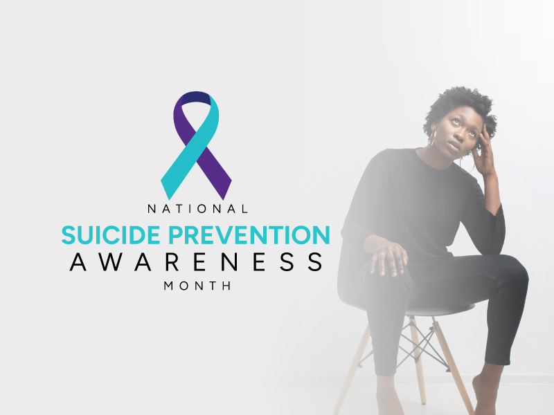 Suicide Prevention Awareness: Breaking the Silence and Supporting Women’s Mental Health